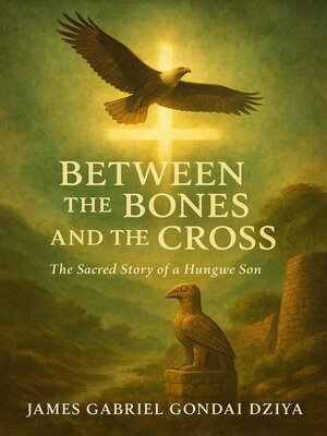 cover image of Between the Bones and the Cross